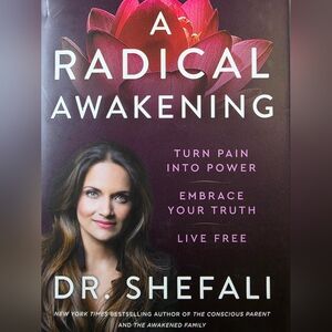 SALE Book A Radical Awakening By Dr. Shefali